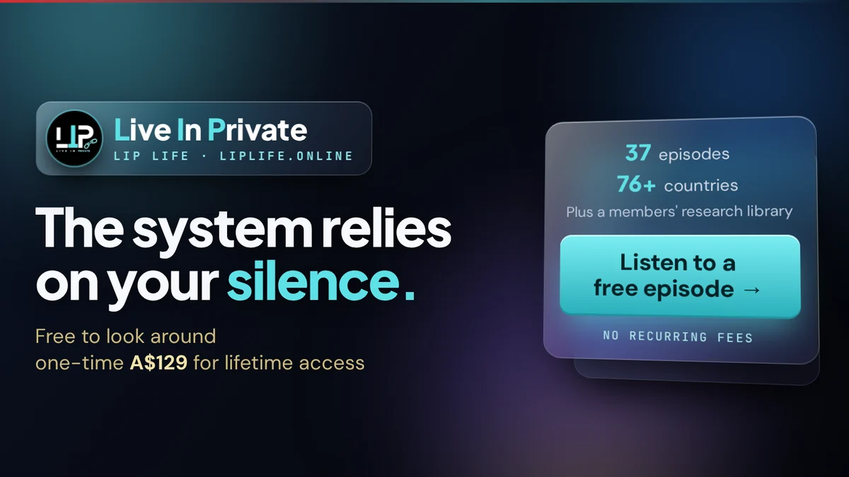 LIP Life — Live In Private — making the law make sense. Free to look around · one-time A$129 for lifetime access